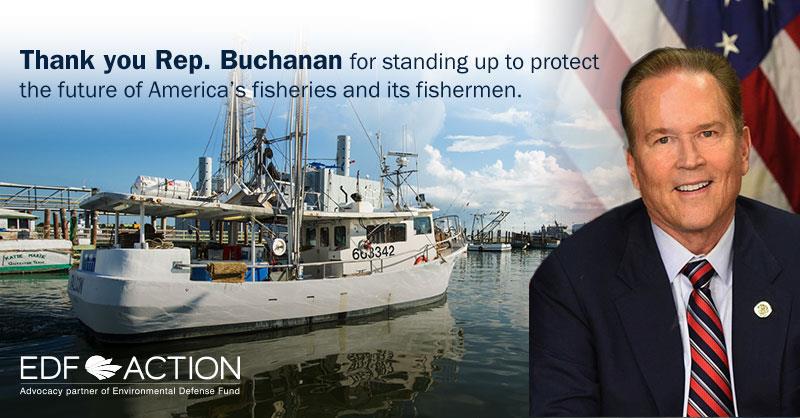 Thank You, Rep. Buchanan Fisheries 
