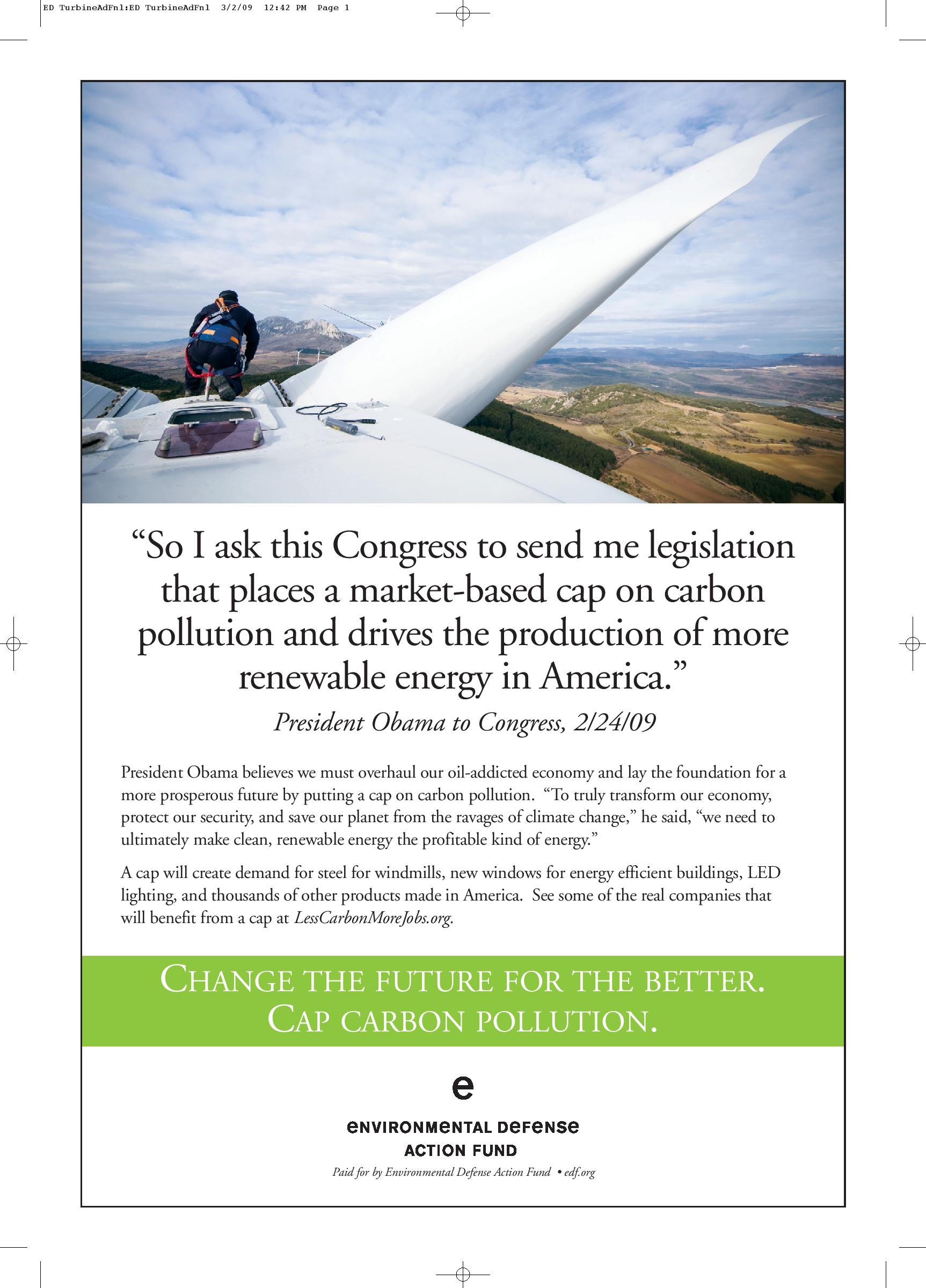 Send me legislation that places a cap on carbon