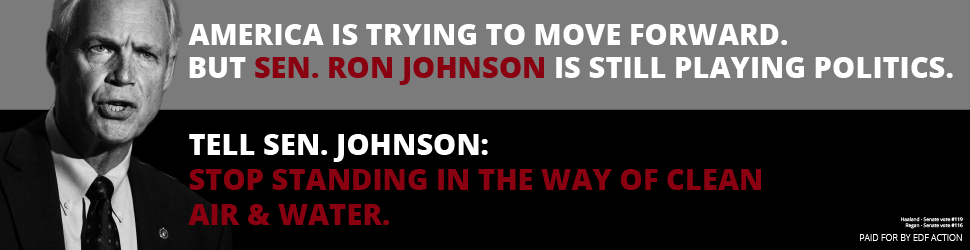 Johnson Standing in the way of clean air and water